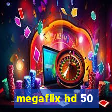 megaflix hd 50